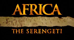 Africa selvaggia-Il Serengeti